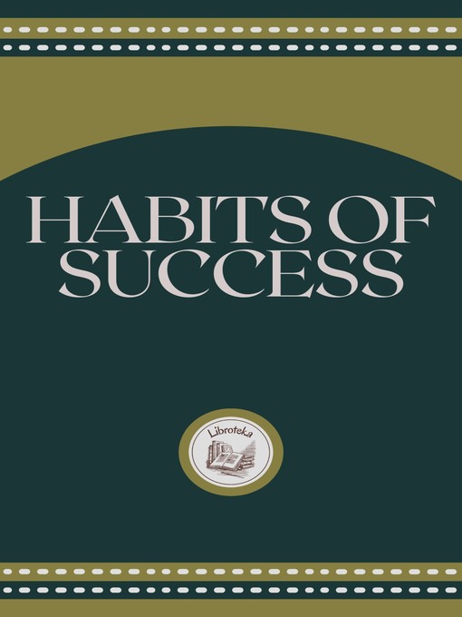 Title details for HABITS OF SUCCESS by LIBROTEKA - Available